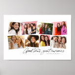 Good times great memories fun photo collage poster<br><div class="desc">This fun 8-photo collage features the hand-written type "good times, great memories" along with a custom text spot. A great way to commemorate occasions like senior year, a vacation, a sports season and more. Makes a great graduation gift but can also work well for birthdays and holidays like mother's day...</div>