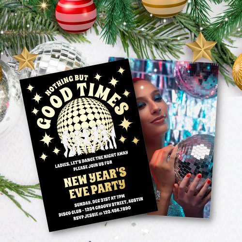 Good Times Groovy Black New Years Eve Party Photo Foil Invitation