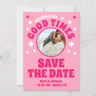 Good Times Groovy Pink Wedding Save The Date