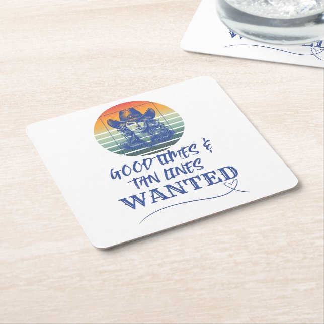 Good Times & Tan Lines WANTED Coasters (Angled)
