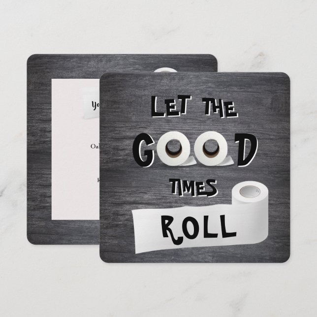 Good Times toilet paper party Invitation (Front/Back)