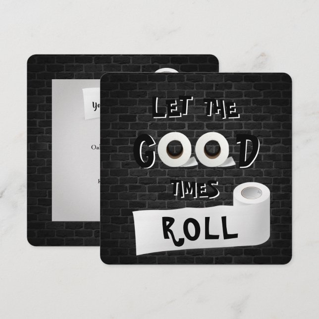 Good Times toilet paper party Invitation (Front/Back)
