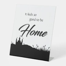 Good to be home black white calligraphy modern