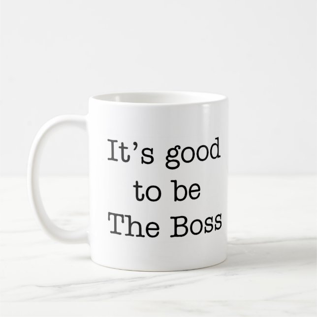 good to be the boss coffee mug (Left)