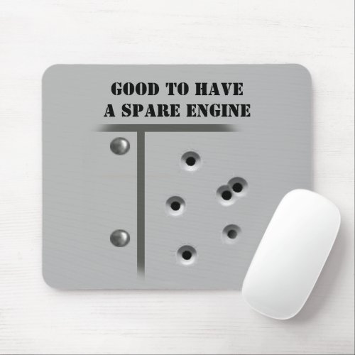 Good to Have a Spare Engine Mouse Pad
