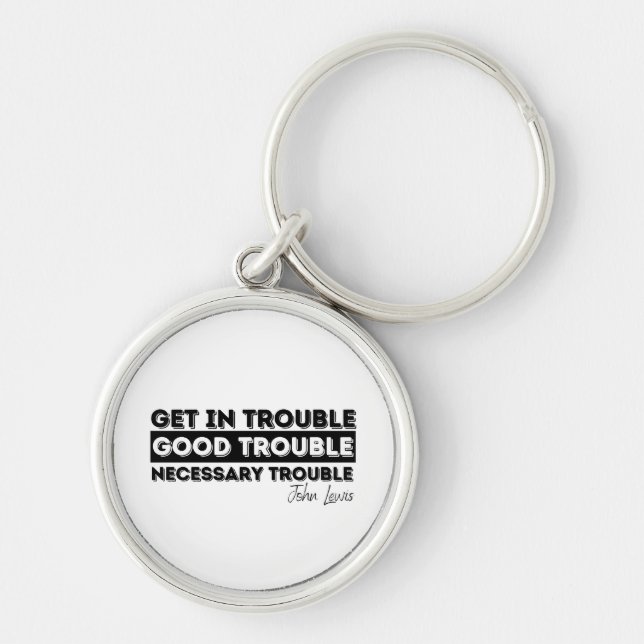 good trouble john lewis keychain (Front)