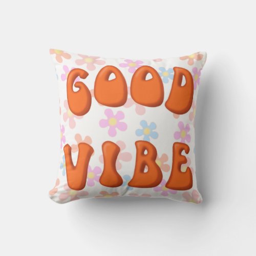 Good Vibe Pillow
