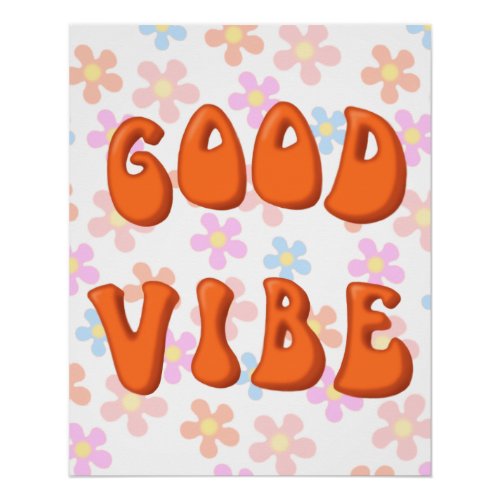 Good vibe poster