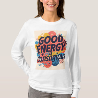 good vibe T-Shirt