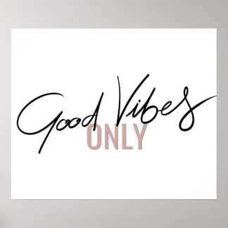 GOOD VIBER ONLY POSTER