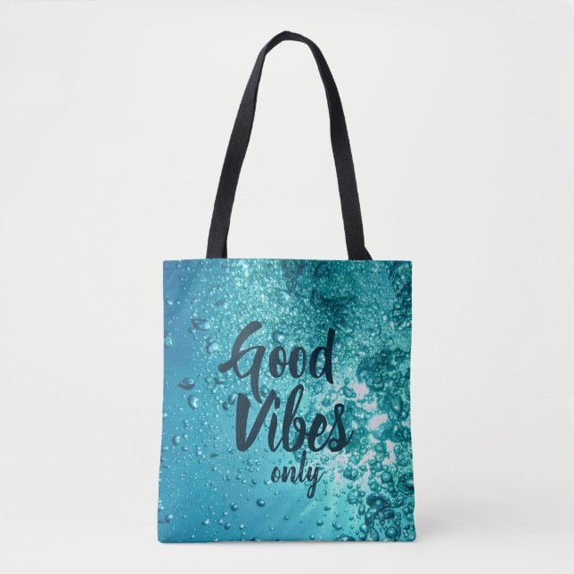 Good Vibes and Cool Blue Water Tote Bag (Front)