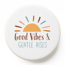 Good Vibes and Gentle Rises Phone Grip