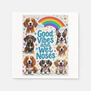 Good Vibes and Wet Noses Playful doodles  Napkins
