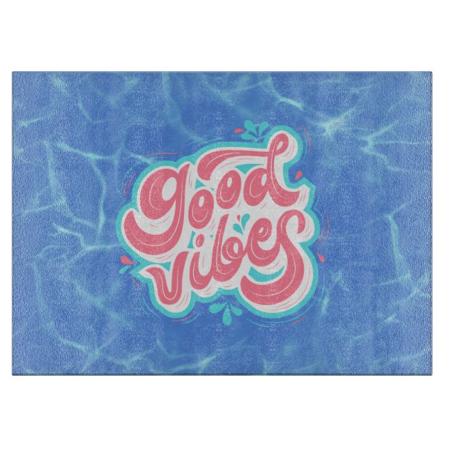 Good Vibes Beach/pool  Cutting Board (Front)
