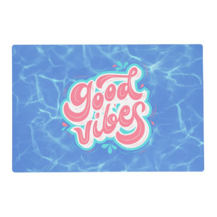 Good Vibes Beach/pool Placemat