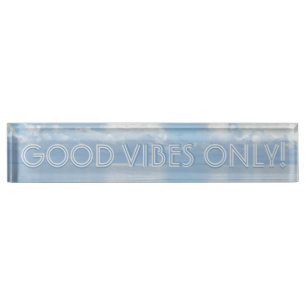 Good Vibes! Beach Vibes! Desk sign! Name Plate