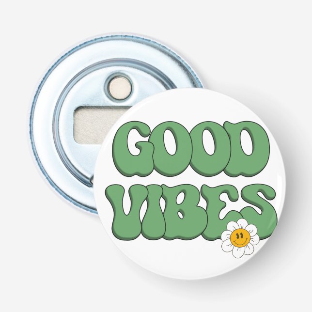 Good Vibes Bottle Opener (Front)