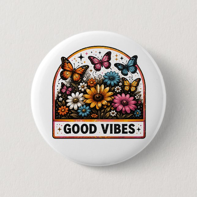 Good Vibes Button (Front)