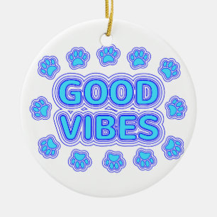 Good Vibes Cartoon Dog Paw Prints Ceramic Ornament