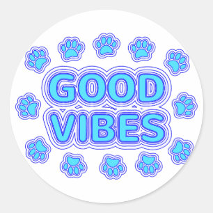 Good Vibes Cartoon Dog Paw Prints Classic Round Sticker