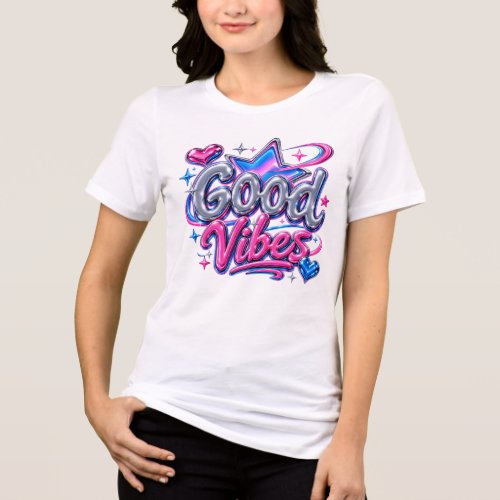 Good Vibes Chrome Bubble Letters Y2K Pink Blue Spa Tri-Blend Shirt