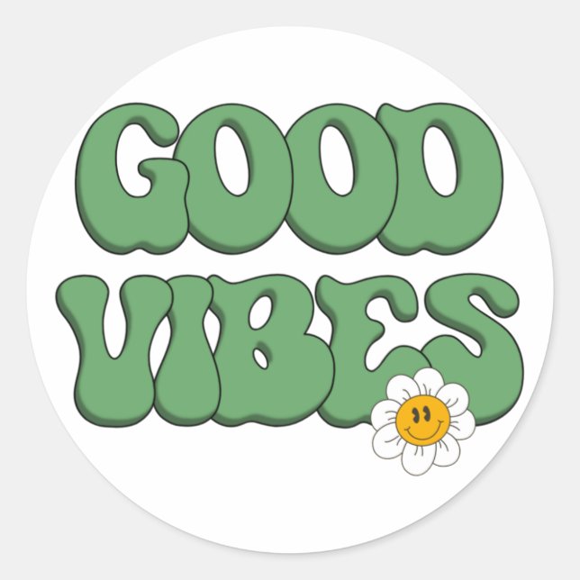Good Vibes Classic Round Sticker (Front)