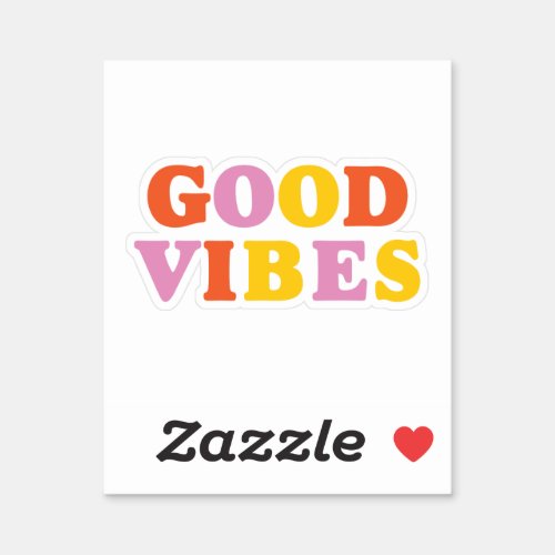 good vibes colorful modern letter positive sticker