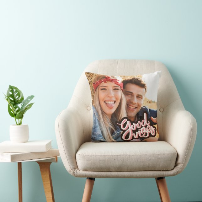 Good Vibes Couple Photo  Throw Pillow (Chair)