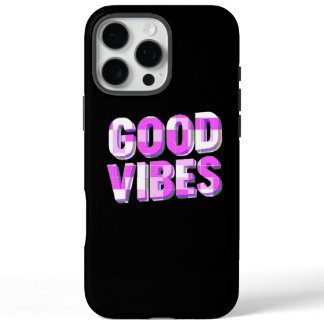 GOOD VIBES – Custom  iPhone 16 Pro Max Case