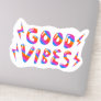 GOOD VIBES Cute Colorful & Fun Sticker