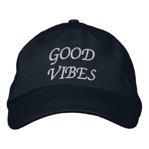 Good Vibes Embroidered Baseball Cap