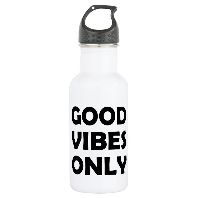 Good Vibes Forever | Stay Positive Stainless Steel Water Bottle (Front)