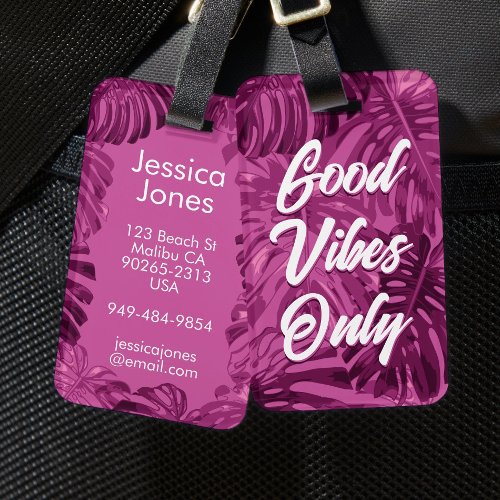 Good Vibes Girly Tropical Purple Leaves Luggage Tag