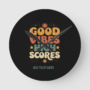 Good Vibes & High Scores Retro 70s Custom Typograp Round Clock