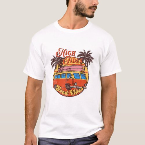 Good Vibes High Tides Retro 60S Faded Summer Gift T_Shirt