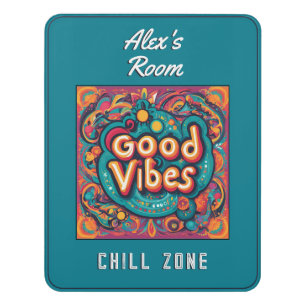 Good Vibes Hippie Chill Zone Decorative Retro Dorm Door Sign