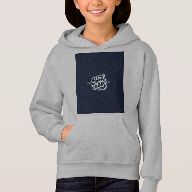 good vibes hoodie (Front)