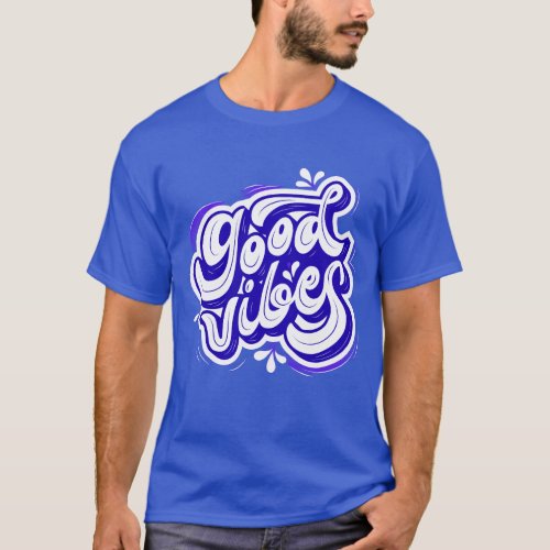 Good Vibes Men's T-Shirts