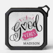 Good Vibes Modern Typography Personalized Name Bluetooth Speaker (Front)