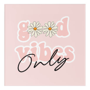 Good Vibes Only 70's Hippie Slogan Acrylic Print
