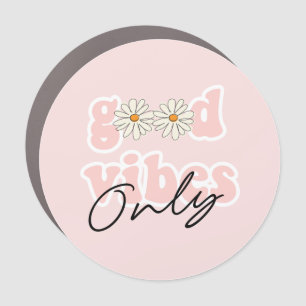 Good Vibes Only 70's Hippie Slogan Car Magnet