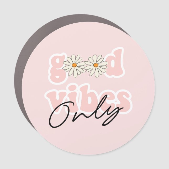 Good Vibes Only 70's Hippie Slogan Car Magnet (Front)