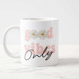 Good Vibes Only 70's Hippie Slogan Giant Coffee Mug