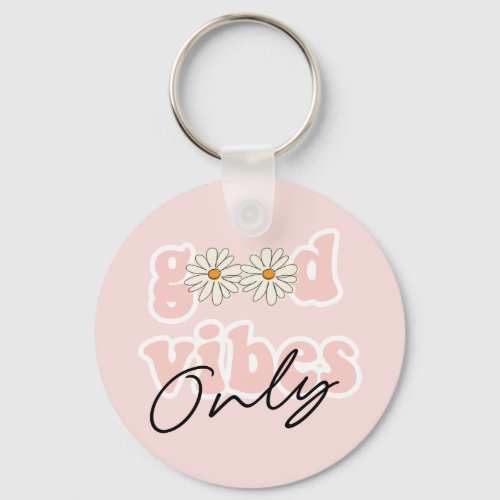 Good Vibes Only 70s Hippie Slogan Keychain