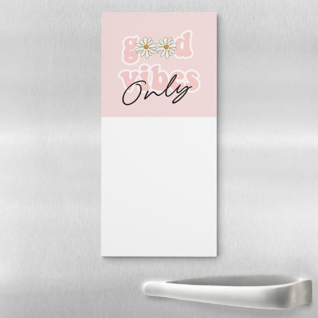 Good Vibes Only 70's Hippie Slogan Magnetic Notepad (In Situ)