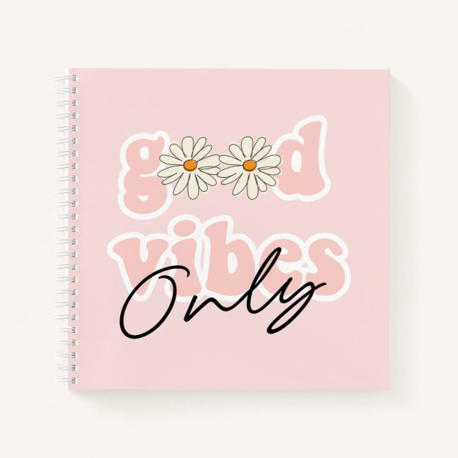 Good Vibes Only 70's Hippie Slogan Notebook (Front)