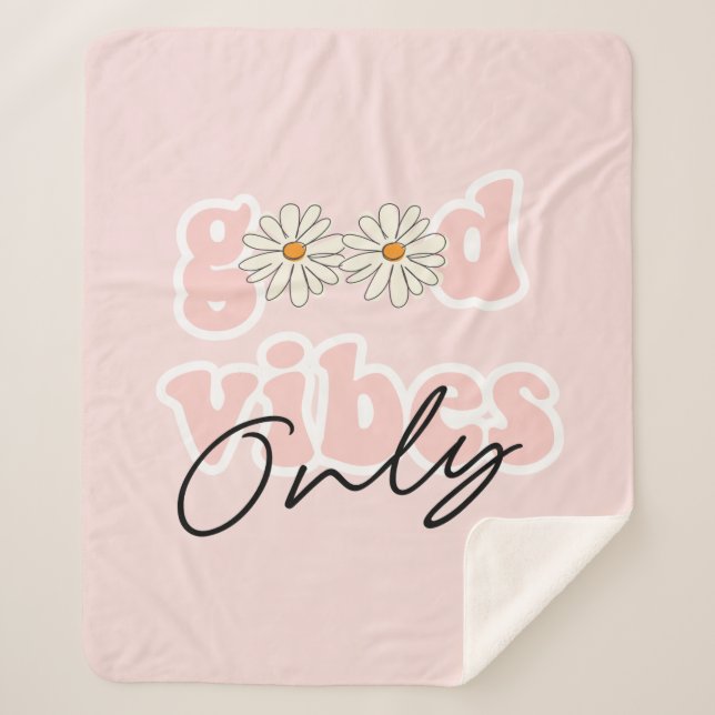 Good Vibes Only 70's Hippie Slogan Sherpa Blanket (Front)
