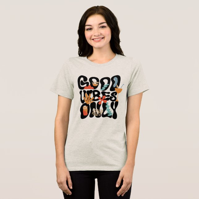  Good Vibes Only Abstract Tropical Cocktail Tri-Blend Shirt (Front Full)