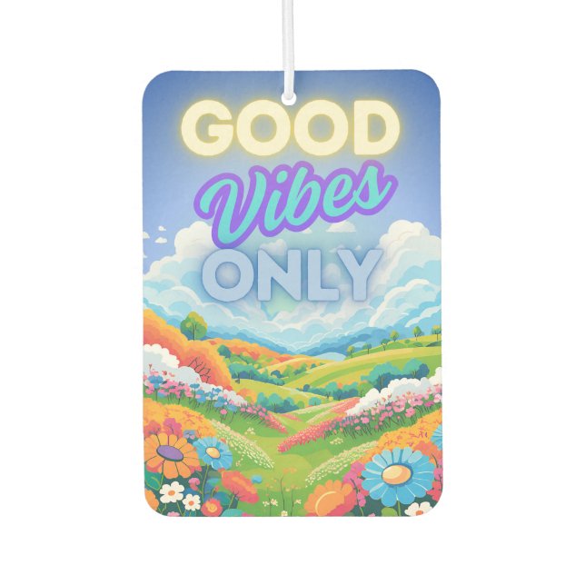 Good Vibes Only  Air Freshener (Front)