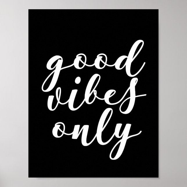 Good vibes only black poster (Front)